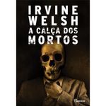a calça dos mortos a calça dos mortos