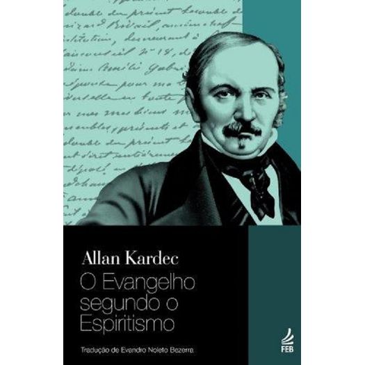 o evangelho segundo o espiritismo o evangelho segundo o espiritismo