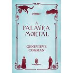 a-palavra-mortal---biblioteca-invisivel---vol-5