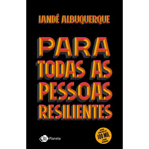 para todas as pessoas resilientes