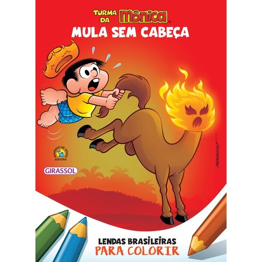 turma da mônica - lendas brasileiras para colorir - mula sem cabeça turma da mônica - lendas brasileiras para colorir - mula sem cabeça