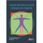 saude-integrativa-no-cuidado-do-cancer