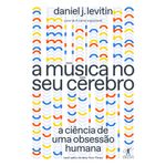 a música no seu cérebro - nova edição