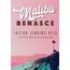 malibu renasce