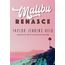 malibu-renasce