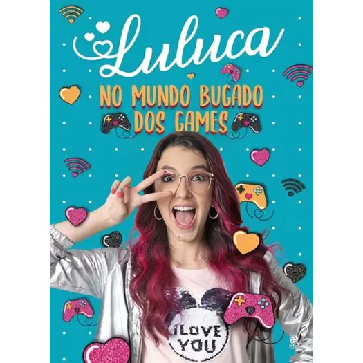 luluca - no mundo bugado dos games - com brinde luluca - no mundo bugado dos games - com brinde