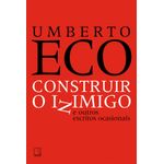 construir o inimigo e outros escritos ocasionais