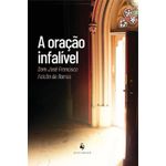 a oracao infalivel