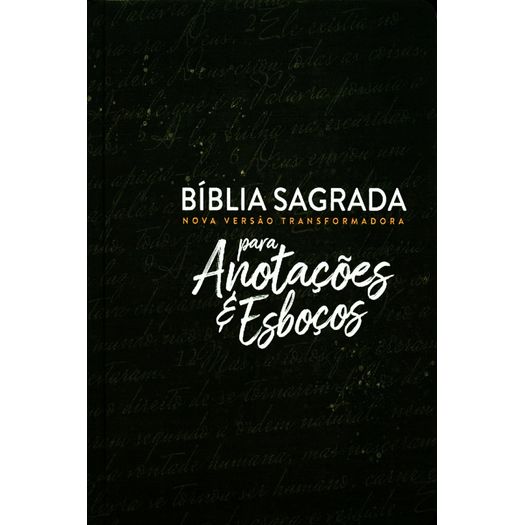 bíblia sagrada nova versão transformadora - para anotações e esboços bíblia sagrada nova versão transformadora - para anotações e esboços