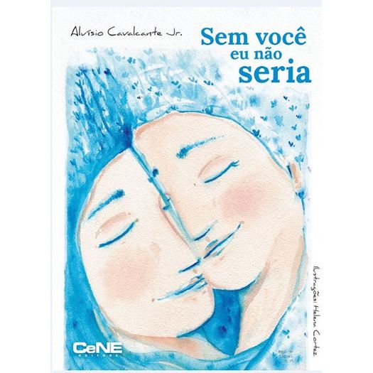 sem voce eu nao seria sem voce eu nao seria