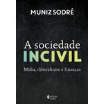 a-sociedade-incivil a-sociedade-incivil