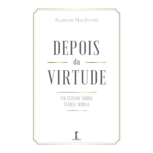 depois-da-virtude---um-estudo-sobre-teoria-moral