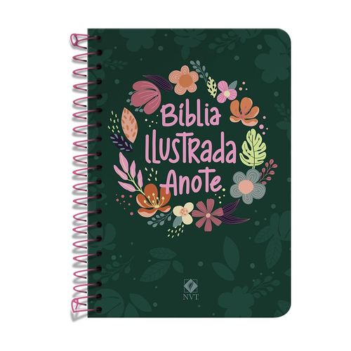 biblia anote - ilustrada nvt espiral - capa dura cores e flores