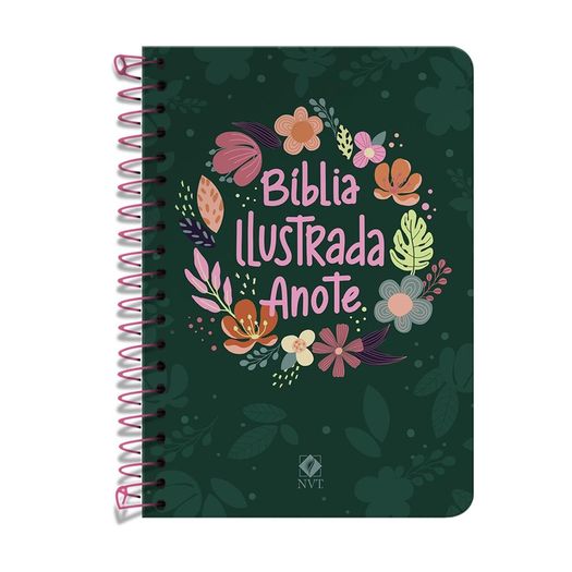 biblia anote - ilustrada nvt espiral - capa dura cores e flores