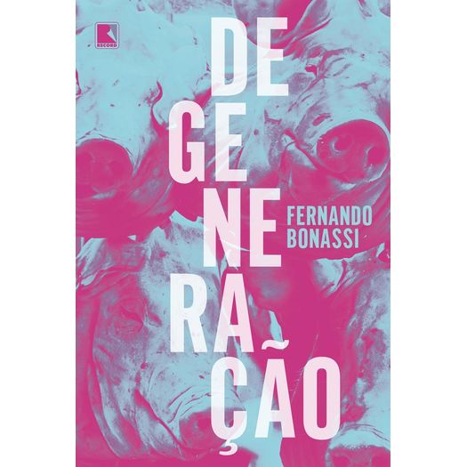 degeneração degeneração