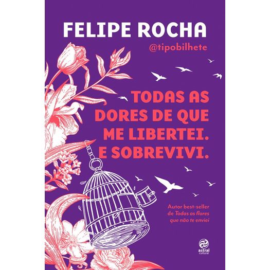 tipobilhete - todas as dores de que me libertei e sobrevivi tipobilhete - todas as dores de que me libertei e sobrevivi