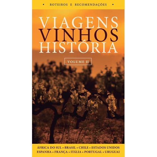 viagens-vinhos-historia-vol-2