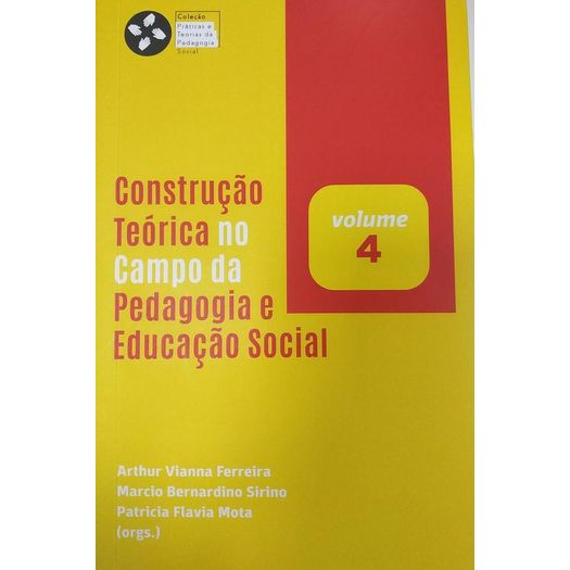 Construcao Teorica No Campo Da Pedagogia E Educacao Social - Autores