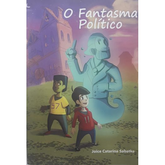 o-fantasma-politico
