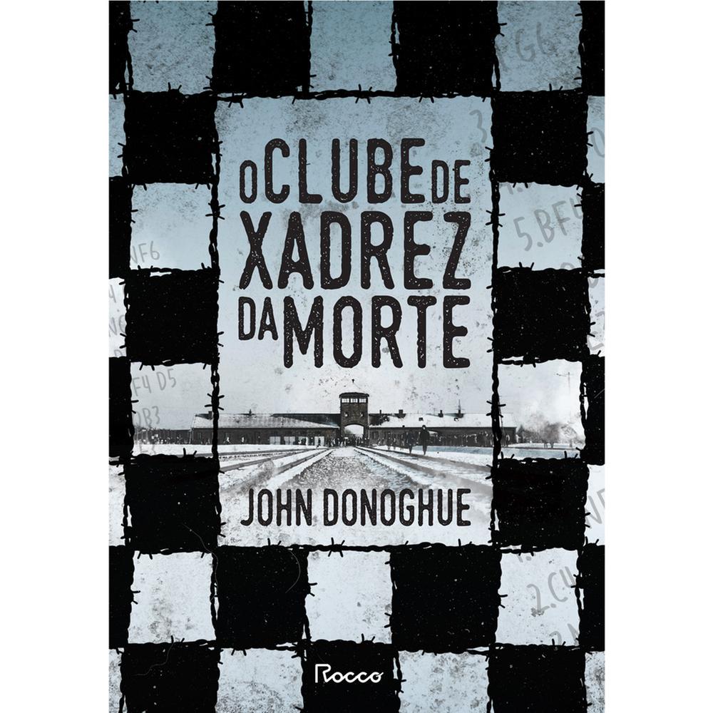 O Clube De Xadrez Da Morte - Livrarias Curitiba