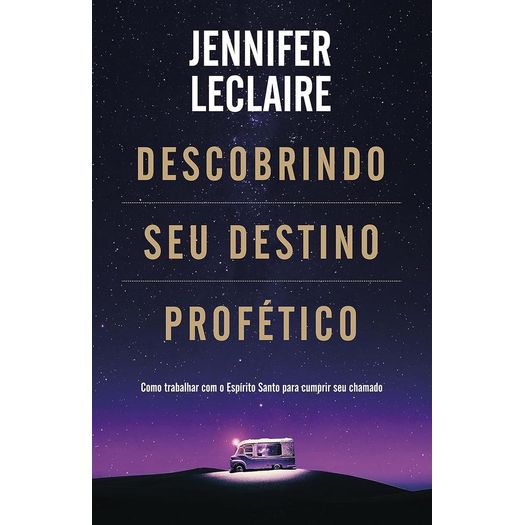 descobrindo seu destino profético descobrindo seu destino profético