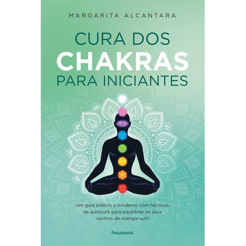 cura dos chakras para iniciantes