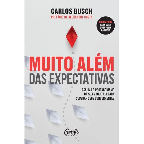 muito além das expectativas
