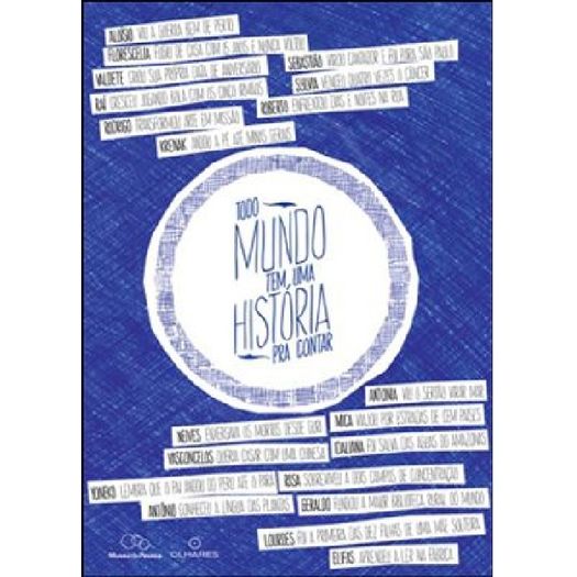 todo mundo tem uma história pra contar todo mundo tem uma história pra contar