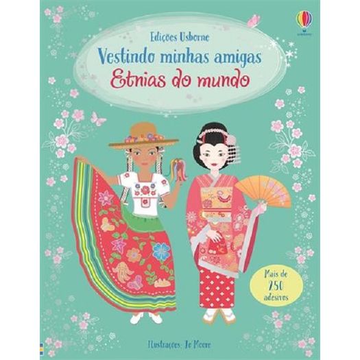 etnias do mundo - vestindo minhas amigas etnias do mundo - vestindo minhas amigas