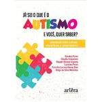 ja sei o que e autismo, e voce quer saber