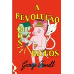 a revolução dos bichos
