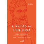 cartas de epicuro sobre a filosofia da natureza sobre os fenomenos celestes sobre a felicidade