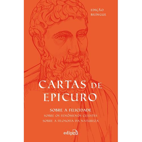 cartas de epicuro sobre a filosofia da natureza sobre os fenomenos celestes sobre a felicidade