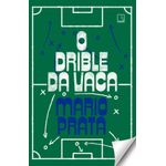 o-drible-da-vaca
