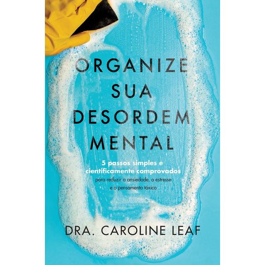 organize sua desordem mental organize sua desordem mental