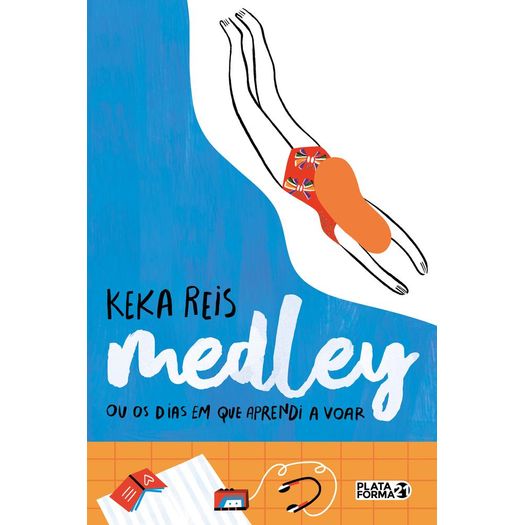 medley ou os dias em que aprendi a voar medley ou os dias em que aprendi a voar