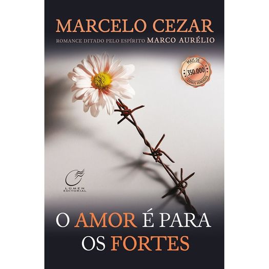 o-amor-e-para-os-fortes