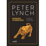 batendo o mercado - histórias e estratégias vencedoras