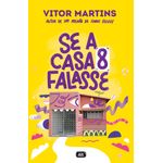 se a casa 8 falasse