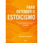para entender o estoicismo