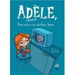 adele a terrivel - isso nao vai acabar bem