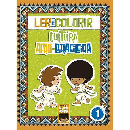 ler e colorir - cultura afro-brasileira 1 ler e colorir - cultura afro-brasileira 1