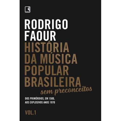 historia-da-musica-popular-brasileira-sem-preconceitos-1