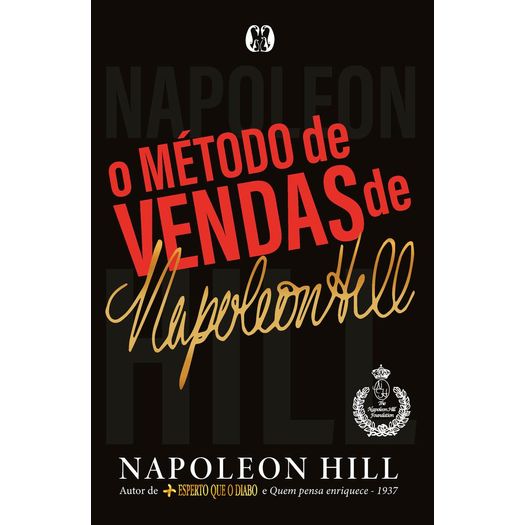 o método de vendas de napoleon hill o método de vendas de napoleon hill