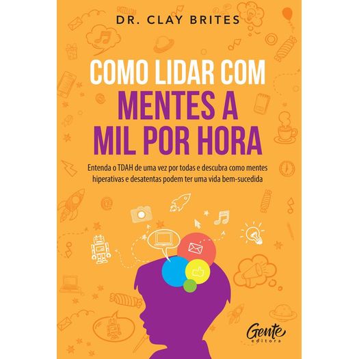 como lidar com mentes a mil por hora