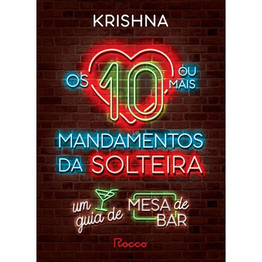 os 10 ou mais mandamentos da solteira