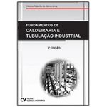 fundamentos de caldeiraria e tubulação industrial