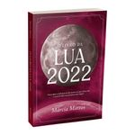 o livro da lua 2022 o livro da lua 2022