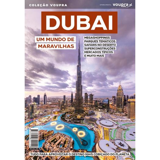 dubai - um mundo de maravilhas dubai - um mundo de maravilhas