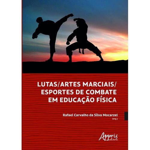 lutas artes marciais esportes de combate em educacação física